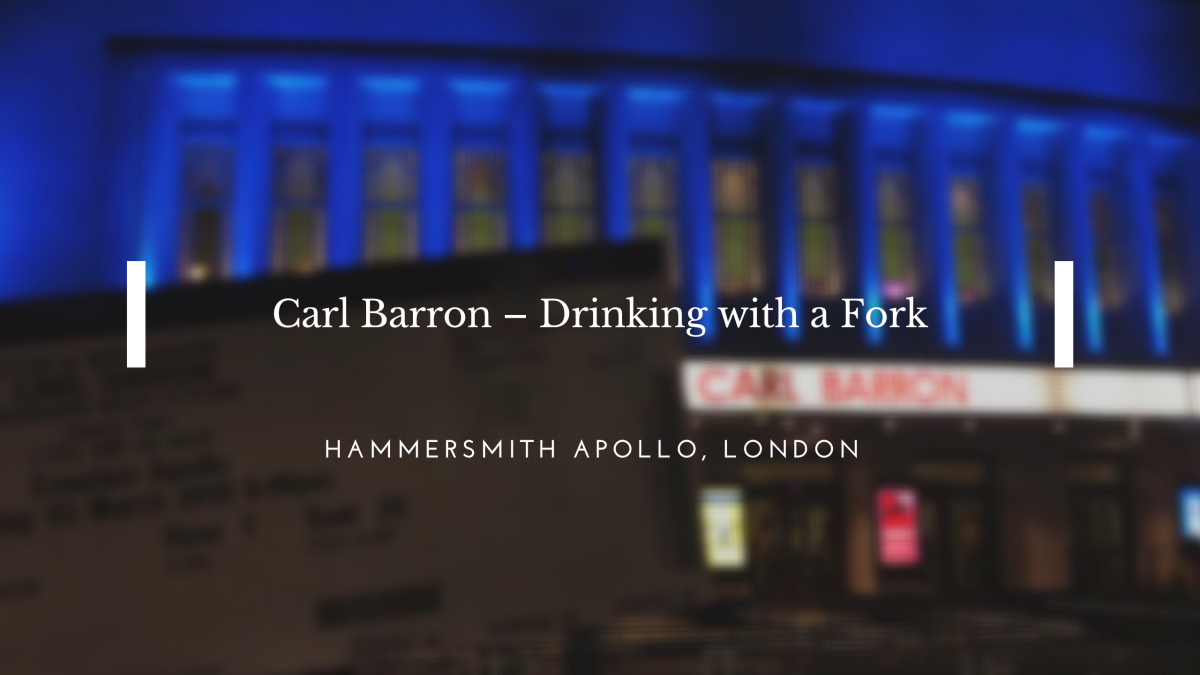 Carl Barron – Drinking with a Fork – REVIEW